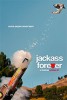 Jackass Forever Jackass Forever
